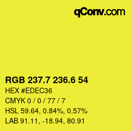 カラーコード: RGB 237.7 236.6 54 | qconv.com