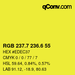 カラーコード: RGB 237.7 236.6 55 | qconv.com