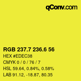 カラーコード: RGB 237.7 236.6 56 | qconv.com
