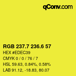 カラーコード: RGB 237.7 236.6 57 | qconv.com