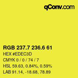 カラーコード: RGB 237.7 236.6 61 | qconv.com