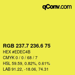 カラーコード: RGB 237.7 236.6 75 | qconv.com