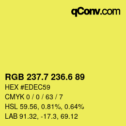 カラーコード: RGB 237.7 236.6 89 | qconv.com