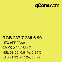 カラーコード: RGB 237.7 236.6 90 | qconv.com