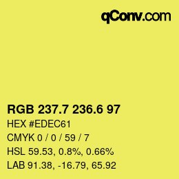 カラーコード: RGB 237.7 236.6 97 | qconv.com