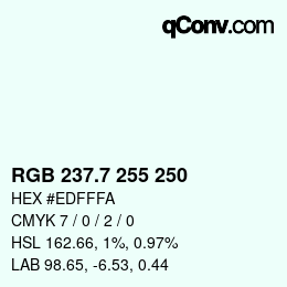 カラーコード: RGB 237.7 255 250 | qconv.com