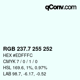 カラーコード: RGB 237.7 255 252 | qconv.com