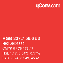 カラーコード: RGB 237.7 56.6 53 | qconv.com