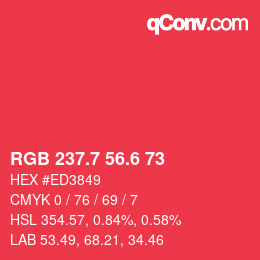 カラーコード: RGB 237.7 56.6 73 | qconv.com