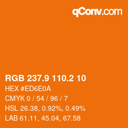 カラーコード: RGB 237.9 110.2 10 | qconv.com