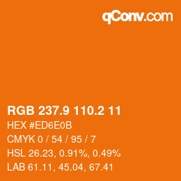 カラーコード: RGB 237.9 110.2 11 | qconv.com