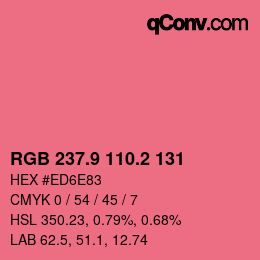 カラーコード: RGB 237.9 110.2 131 | qconv.com