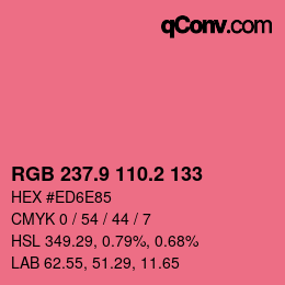カラーコード: RGB 237.9 110.2 133 | qconv.com