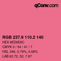 カラーコード: RGB 237.9 110.2 140 | qconv.com