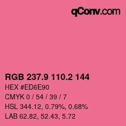カラーコード: RGB 237.9 110.2 144 | qconv.com
