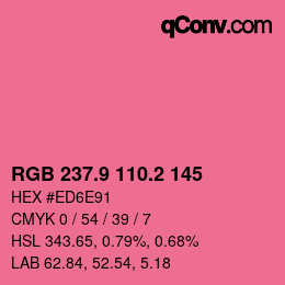 カラーコード: RGB 237.9 110.2 145 | qconv.com