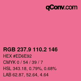 カラーコード: RGB 237.9 110.2 146 | qconv.com