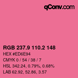 カラーコード: RGB 237.9 110.2 148 | qconv.com