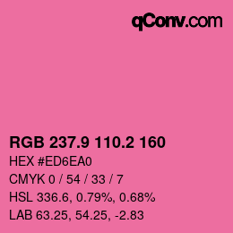 カラーコード: RGB 237.9 110.2 160 | qconv.com