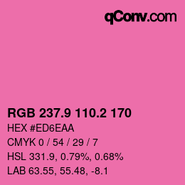 カラーコード: RGB 237.9 110.2 170 | qconv.com