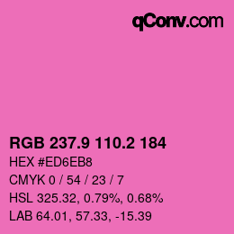 カラーコード: RGB 237.9 110.2 184 | qconv.com