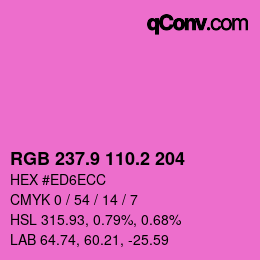 カラーコード: RGB 237.9 110.2 204 | qconv.com