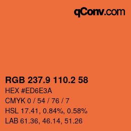 カラーコード: RGB 237.9 110.2 58 | qconv.com