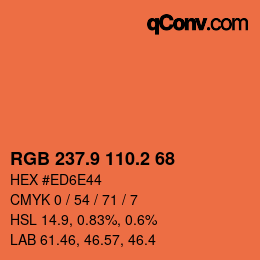 カラーコード: RGB 237.9 110.2 68 | qconv.com