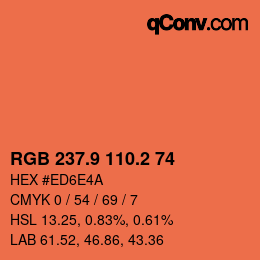 カラーコード: RGB 237.9 110.2 74 | qconv.com