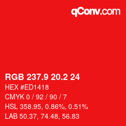 カラーコード: RGB 237.9 20.2 24 | qconv.com