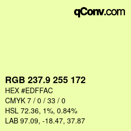 カラーコード: RGB 237.9 255 172 | qconv.com