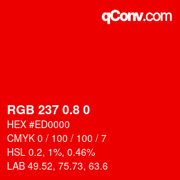 カラーコード: RGB 237 0.8 0 | qconv.com