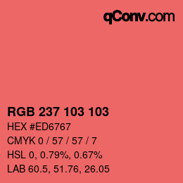 カラーコード: RGB 237 103 103 | qconv.com