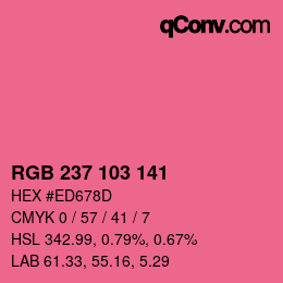 カラーコード: RGB 237 103 141 | qconv.com