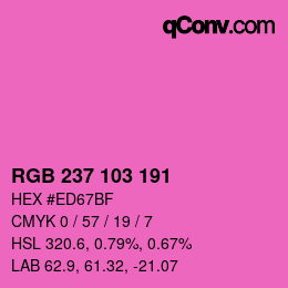 カラーコード: RGB 237 103 191 | qconv.com
