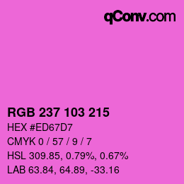カラーコード: RGB 237 103 215 | qconv.com