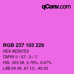 カラーコード: RGB 237 103 229 | qconv.com