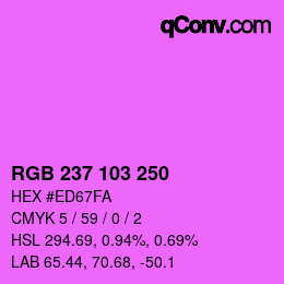 Color code: RGB 237 103 250 | qconv.com