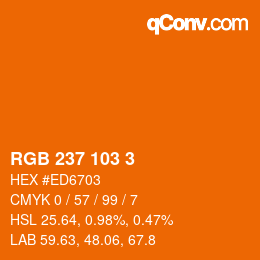 カラーコード: RGB 237 103 3 | qconv.com