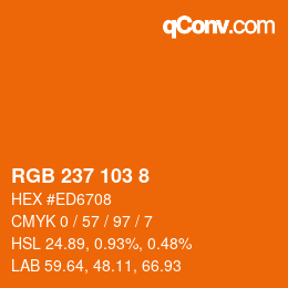 カラーコード: RGB 237 103 8 | qconv.com