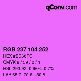 カラーコード: RGB 237 104 252 | qconv.com