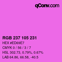 カラーコード: RGB 237 105 231 | qconv.com