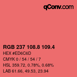 カラーコード: RGB 237 108.8 109.4 | qconv.com