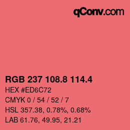 カラーコード: RGB 237 108.8 114.4 | qconv.com