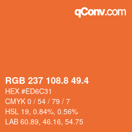 カラーコード: RGB 237 108.8 49.4 | qconv.com