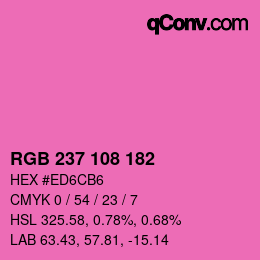 カラーコード: RGB 237 108 182 | qconv.com
