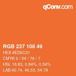 カラーコード: RGB 237 108 49 | qconv.com