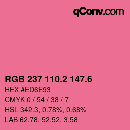 カラーコード: RGB 237 110.2 147.6 | qconv.com