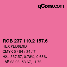 カラーコード: RGB 237 110.2 157.6 | qconv.com