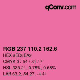 カラーコード: RGB 237 110.2 162.6 | qconv.com